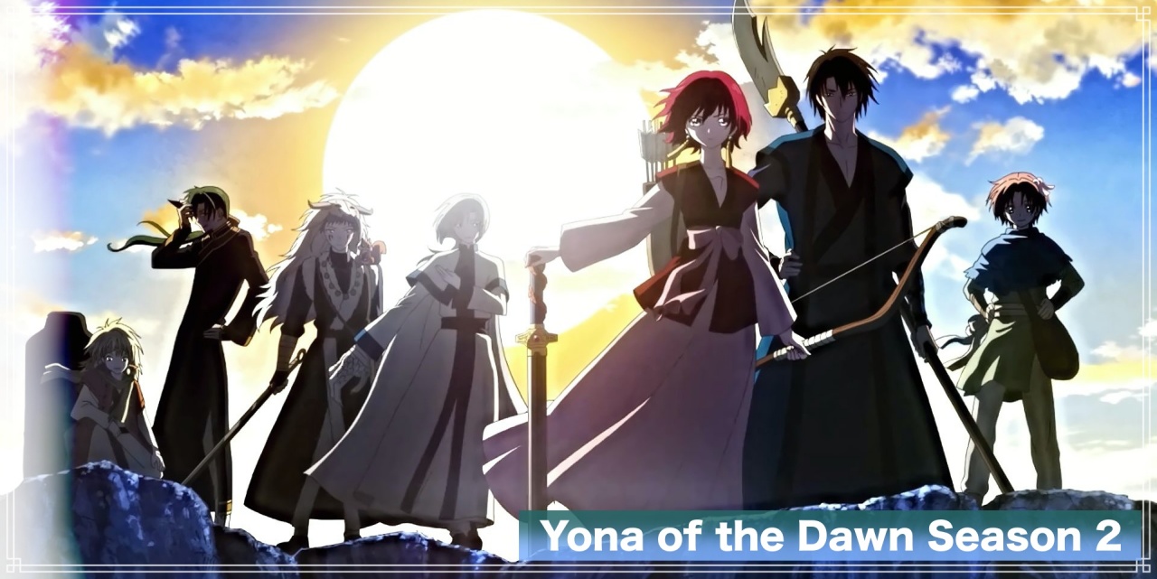 Yona of the Dawn Season 2 -Release Date, Cast, Plot & Spoiler Discussion