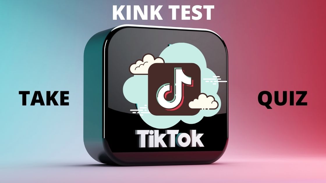 Kink Test: How to Take This Trending Viral TikTok Viral Quiz Test?