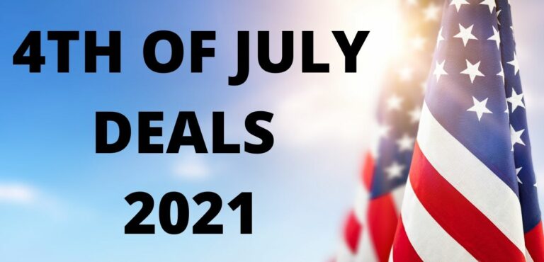 4TH OF JULY DEALS 2021