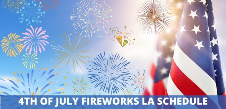 4TH OF JULY FIREWORKS LA SCHEDULE