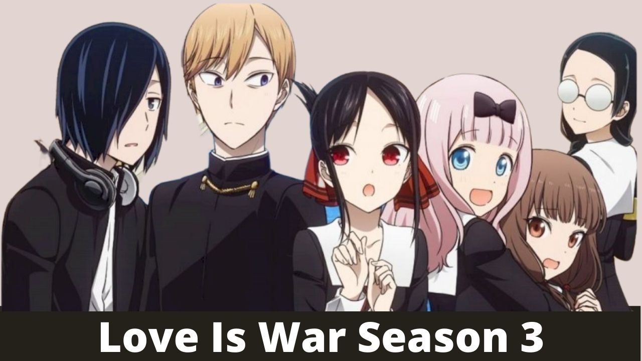 Love Is War Season 3