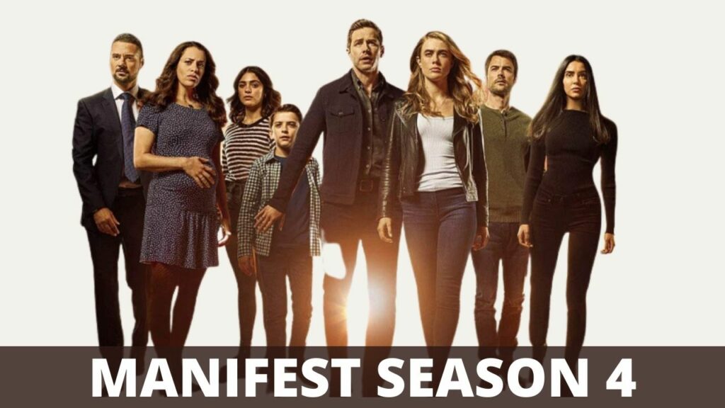 Manifest Season 4 Release Date, Cast, Spoilers & Updates 2021