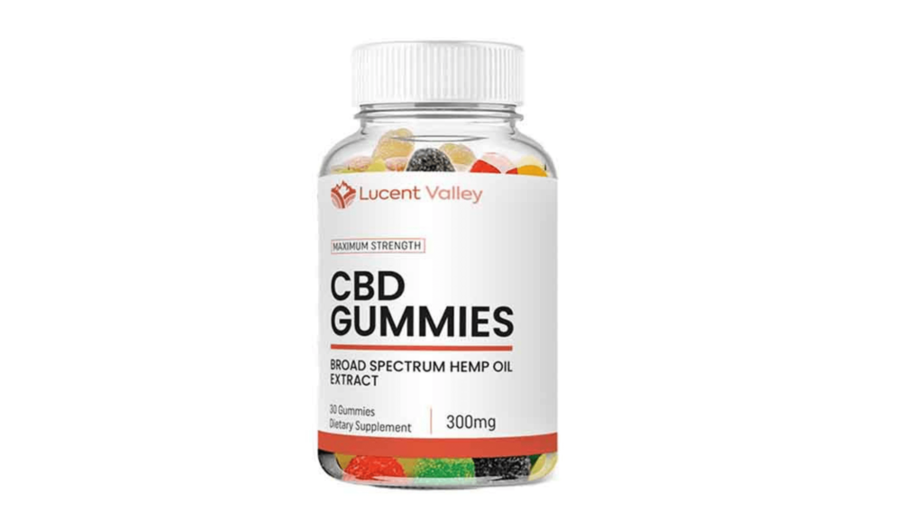 Lucent Valley CBD Gummies Reviews