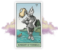 Lucy's Tarot Card Reading Includes Knight of Vessels