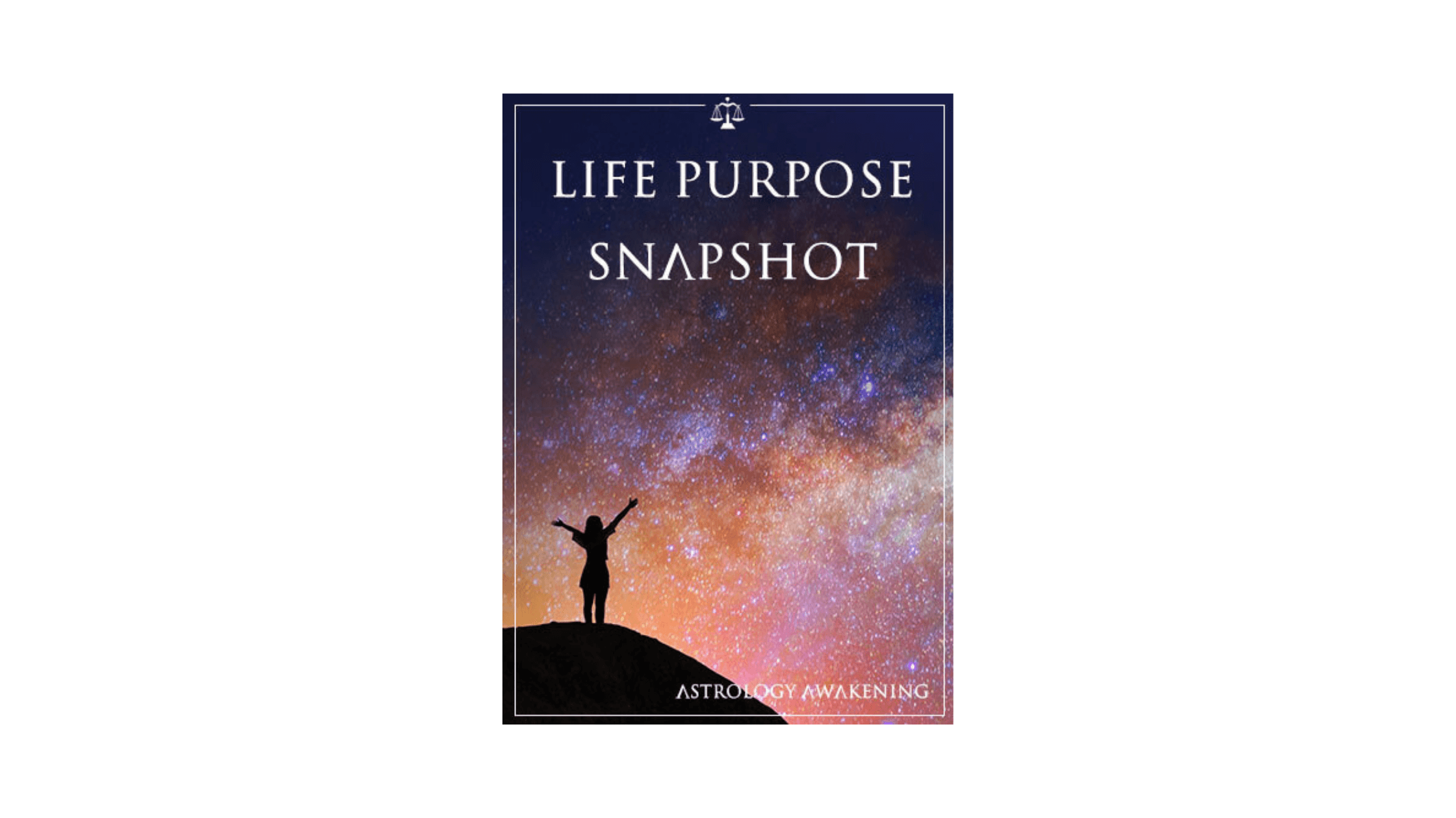 Awakening Astrology Include  Life Purpose Snapshot