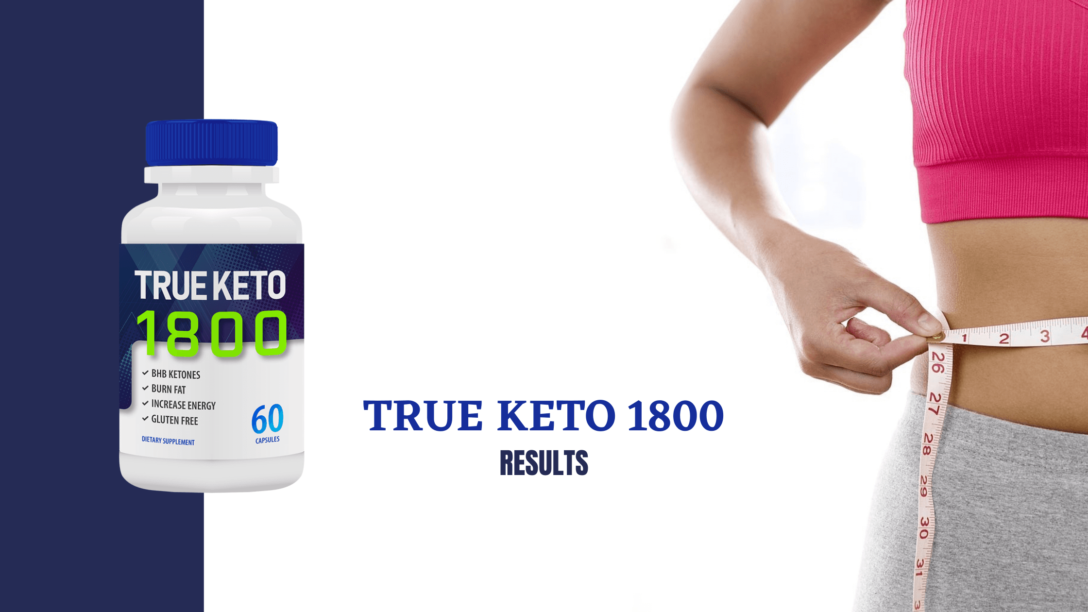 True Keto 1800 Results