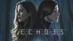 Echoes Season 1
