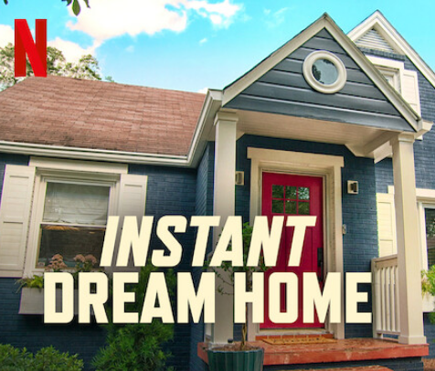 What is the purpose of Instant Dream Home? Find out more about the premiere 